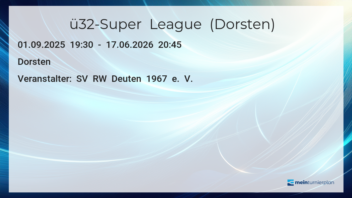 ü32-Super League (Dorsten) – MeinTurnierplan.de